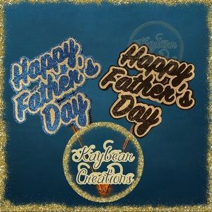 Happy Father’s Day cake topper.